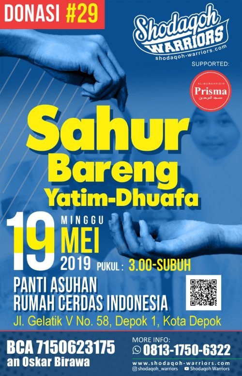 SAHUR BARENG DI PANTI ASUHAN RUMAH CERDAS INDONESIA – 19 MEI 2019